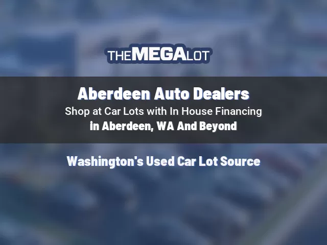 Aberdeen Auto Dealers