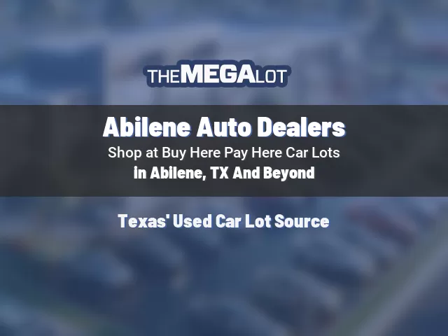 Abilene Auto Dealers