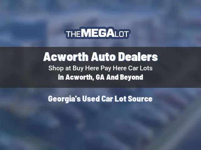 Acworth Auto Dealers