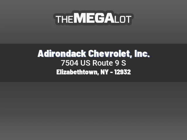 Adirondack Chevrolet, Inc.