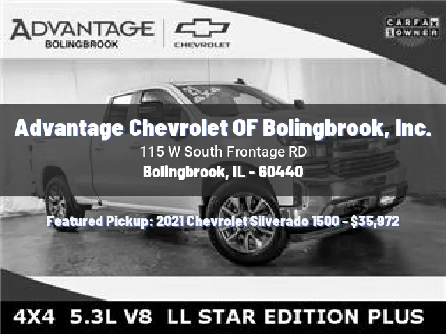 Advantage Chevrolet OF Bolingbrook, Inc.