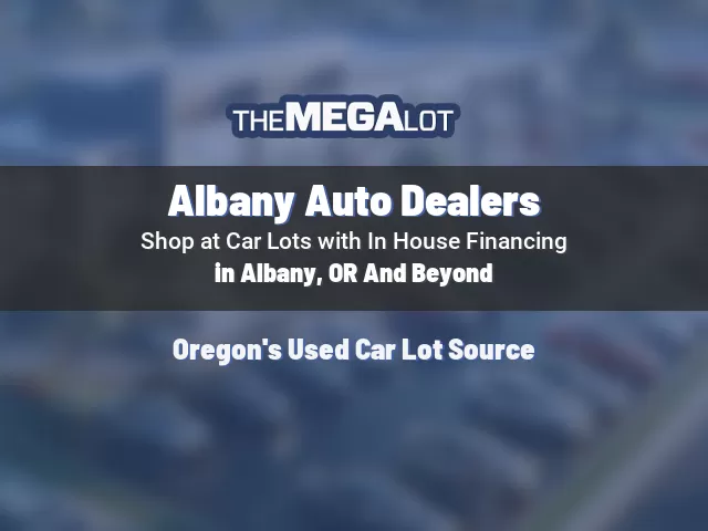 Albany Auto Dealers