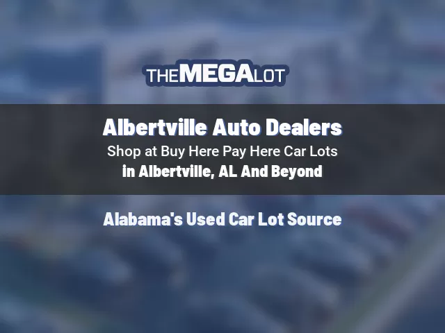 Albertville Auto Dealers