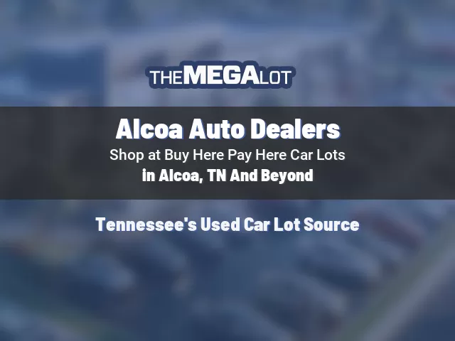 Alcoa Auto Dealers