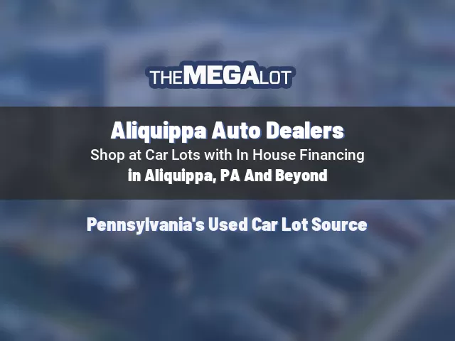 Aliquippa Auto Dealers