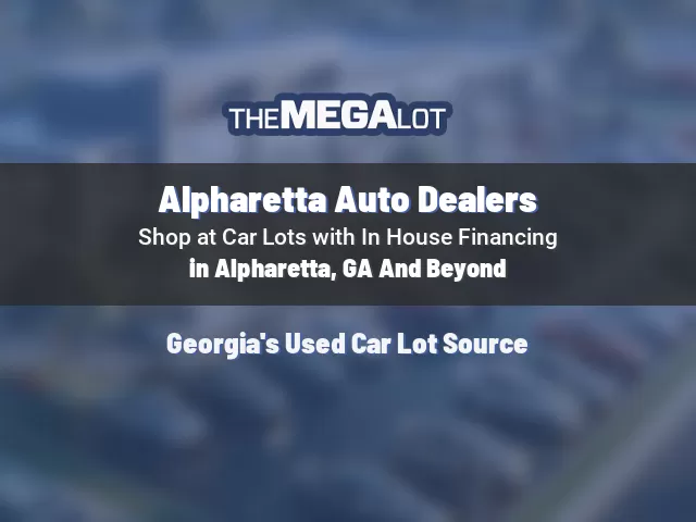 Alpharetta Auto Dealers