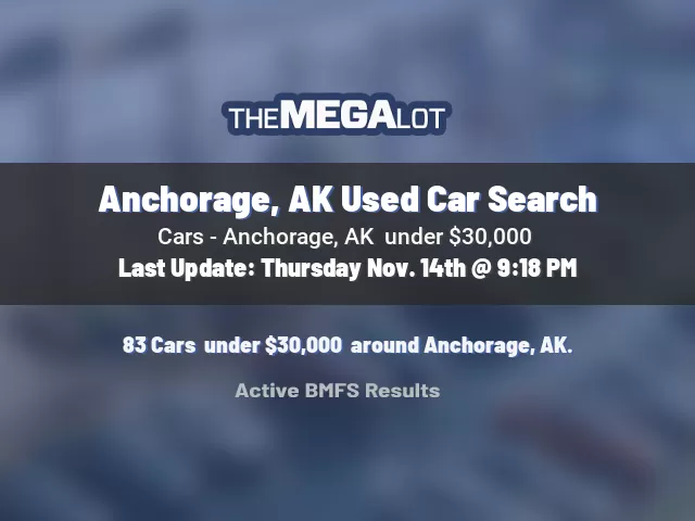 Anchorage, AK Used Car Search