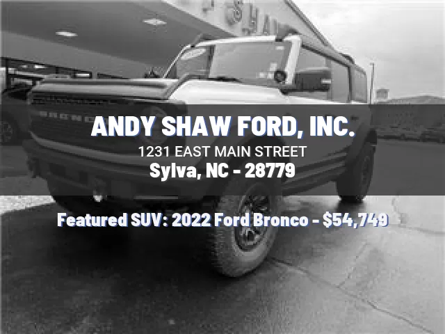 ANDY SHAW FORD, INC.