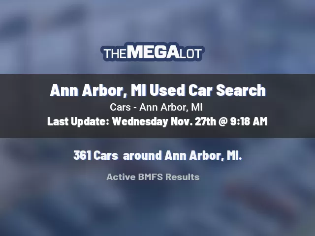 Ann Arbor, MI Used Car Search