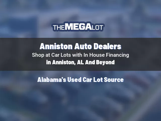 Anniston Auto Dealers