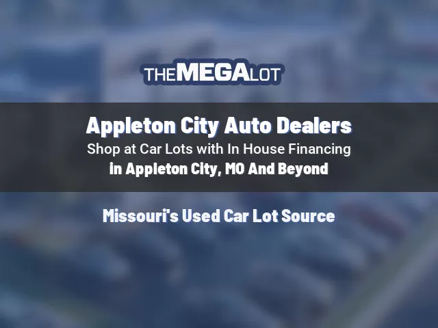 Appleton City Auto Dealers