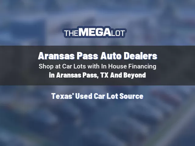 Aransas Pass Auto Dealers