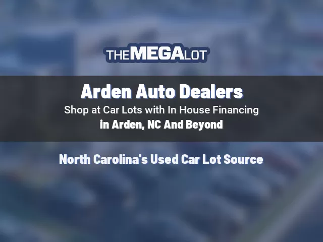 Arden Auto Dealers