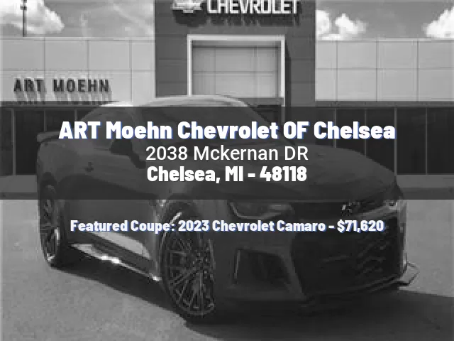 ART Moehn Chevrolet OF Chelsea