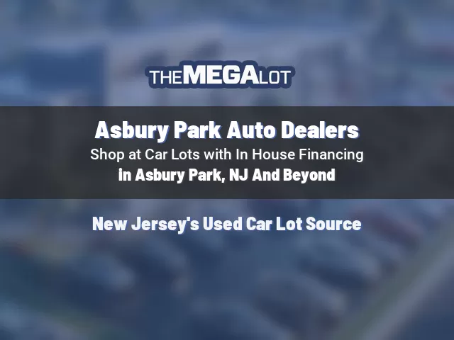 Asbury Park Auto Dealers