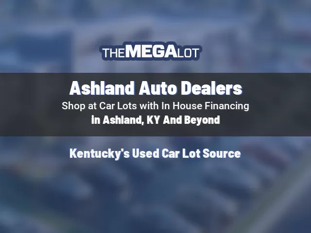 Ashland Auto Dealers