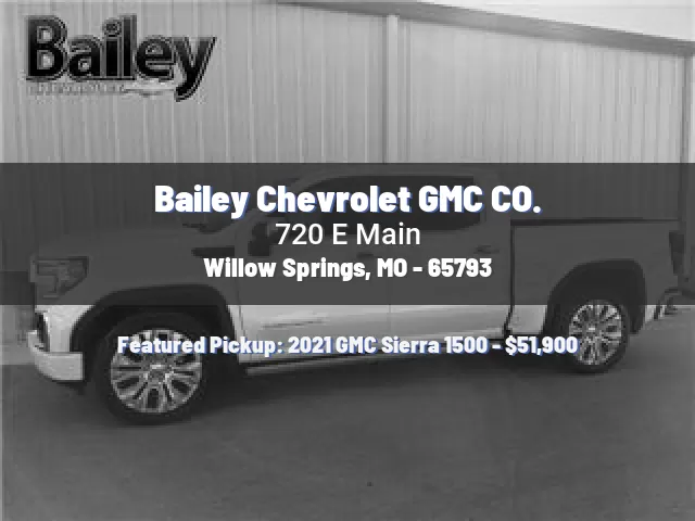 Bailey Chevrolet GMC CO.