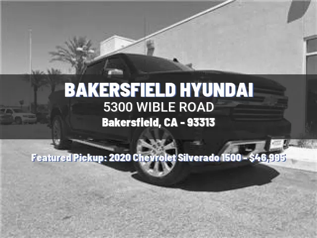 BAKERSFIELD HYUNDAI