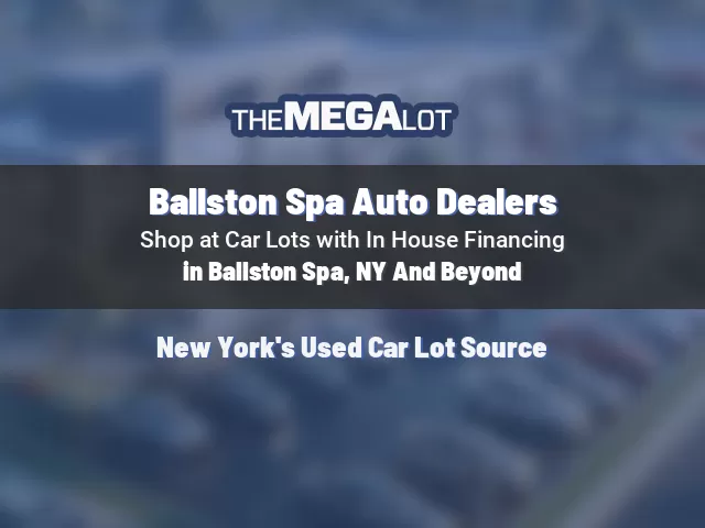 Ballston Spa Auto Dealers