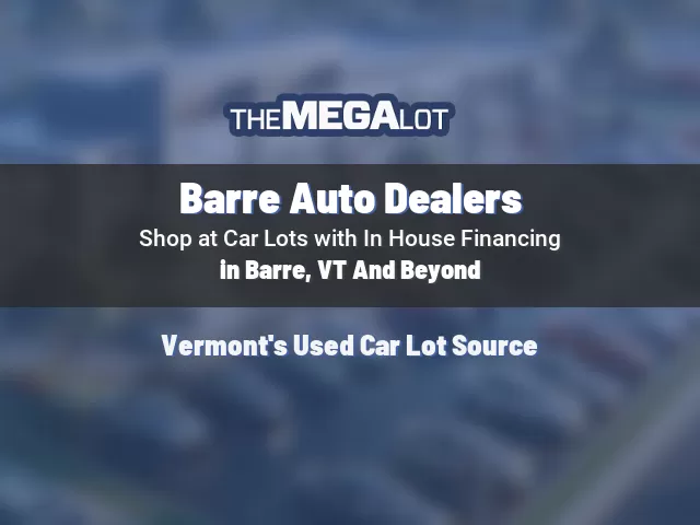 Barre Auto Dealers