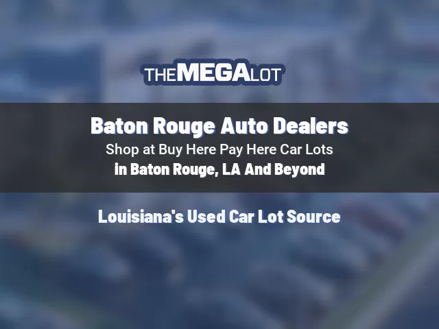 Baton Rouge Auto Dealers