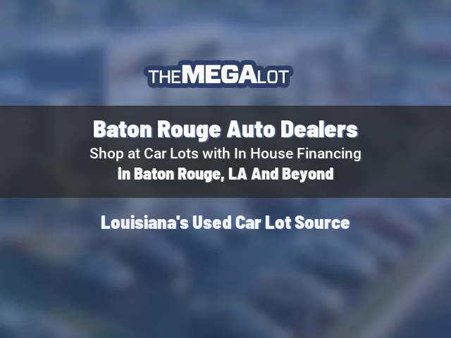 Baton Rouge Auto Dealers