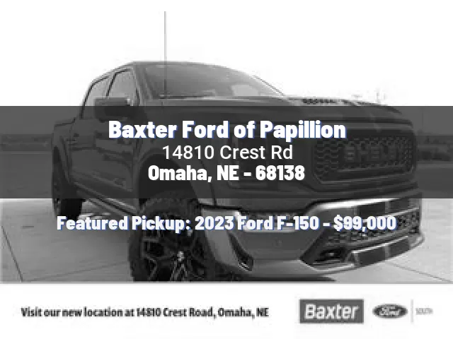 Baxter Ford of Papillion