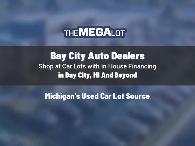 Bay City Auto Dealers