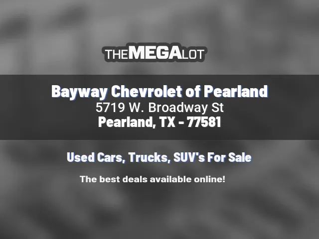 Bayway Chevrolet of Pearland