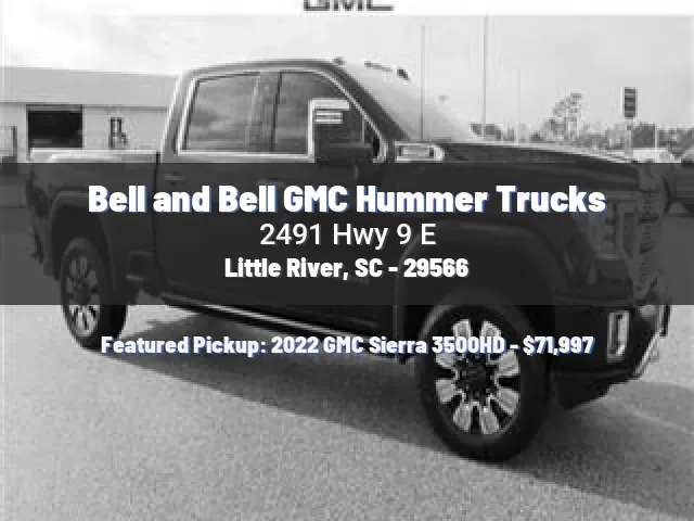 Bell and Bell GMC Hummer Trucks