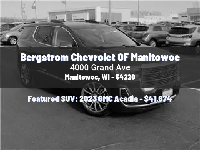 Bergstrom Chevrolet OF Manitowoc