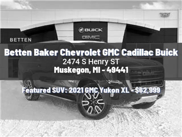 Betten Baker Chevrolet GMC Cadillac Buick