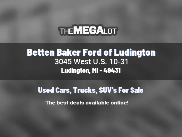 Betten Baker Ford of Ludington