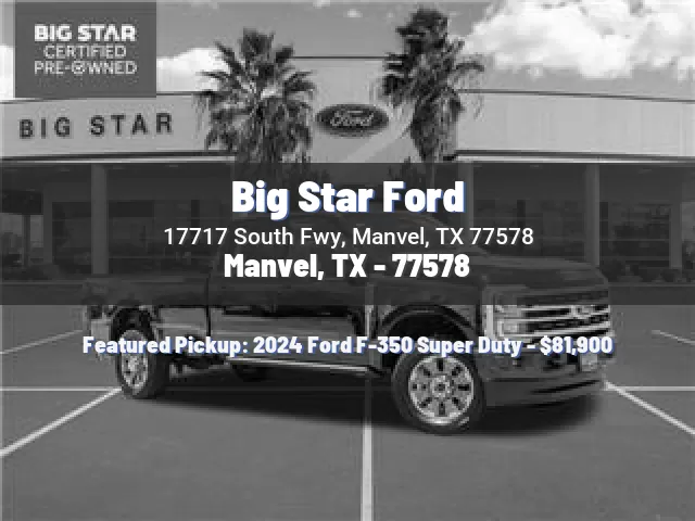 Big Star Ford