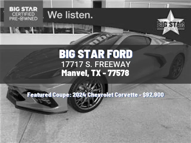 BIG STAR FORD