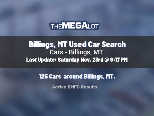 Billings, MT Used Car Search