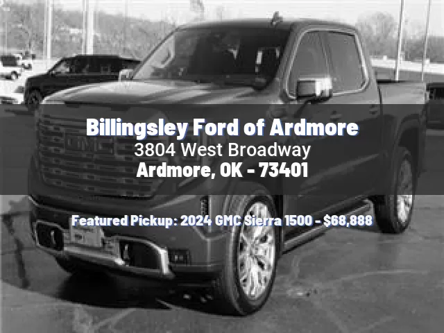 Billingsley Ford of Ardmore