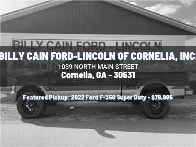 BILLY CAIN FORD-LINCOLN OF CORNELIA, INC.