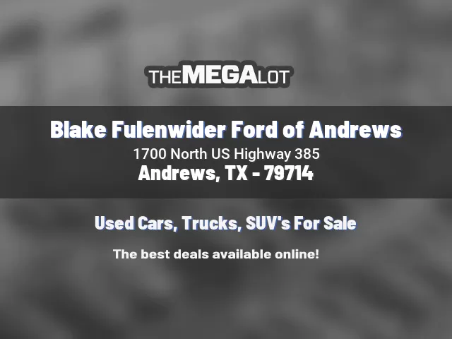 Blake Fulenwider Ford of Andrews