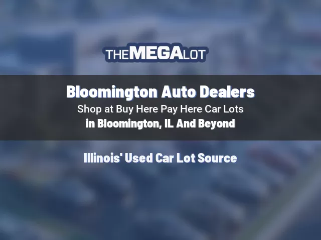 Bloomington Auto Dealers