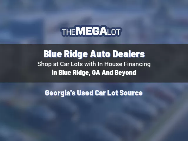 Blue Ridge Auto Dealers