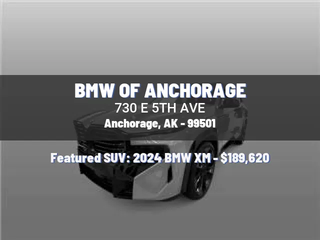 BMW OF ANCHORAGE