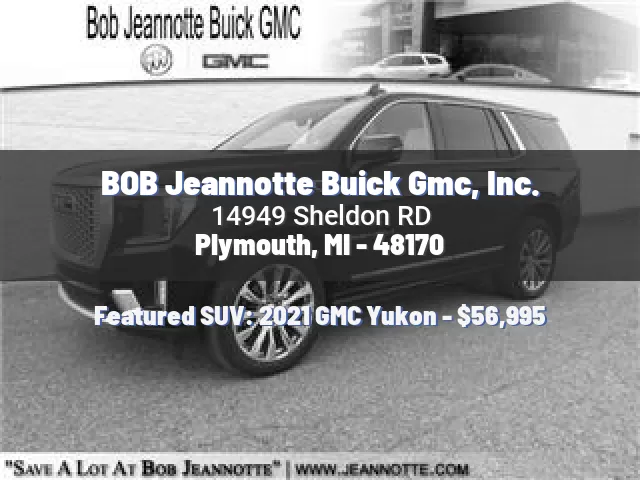 BOB Jeannotte Buick Gmc, Inc.