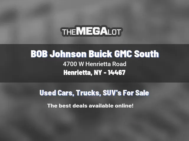 BOB Johnson Buick GMC South