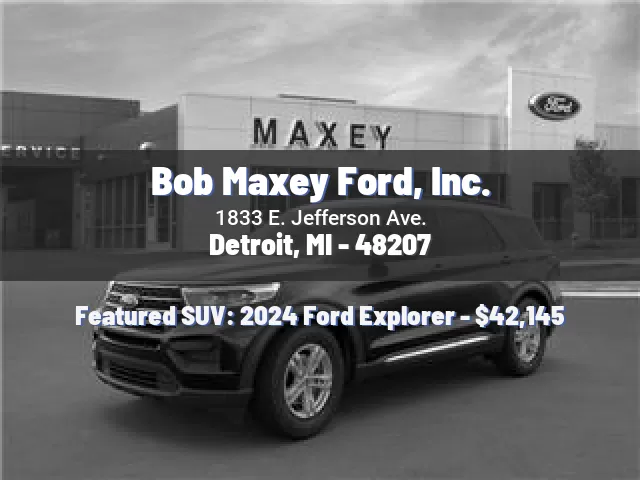 Bob Maxey Ford, Inc.