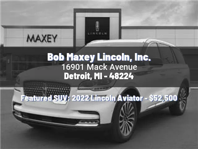 Bob Maxey Lincoln, Inc.