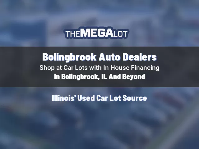 Bolingbrook Auto Dealers