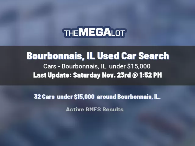 Bourbonnais, IL Used Car Search