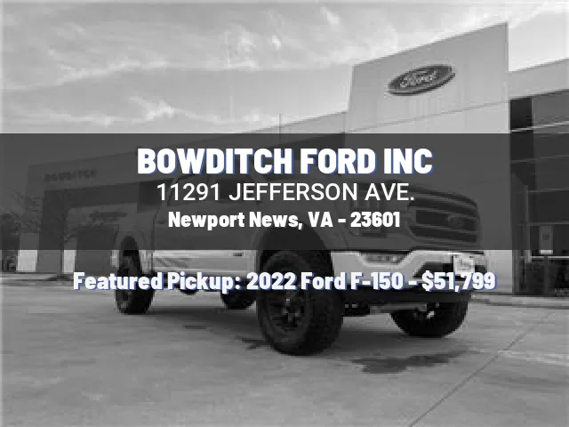 BOWDITCH FORD INC