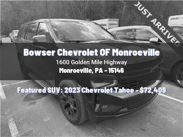 Bowser Chevrolet OF Monroeville